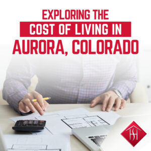 exploring the cost of living in aurora colorado