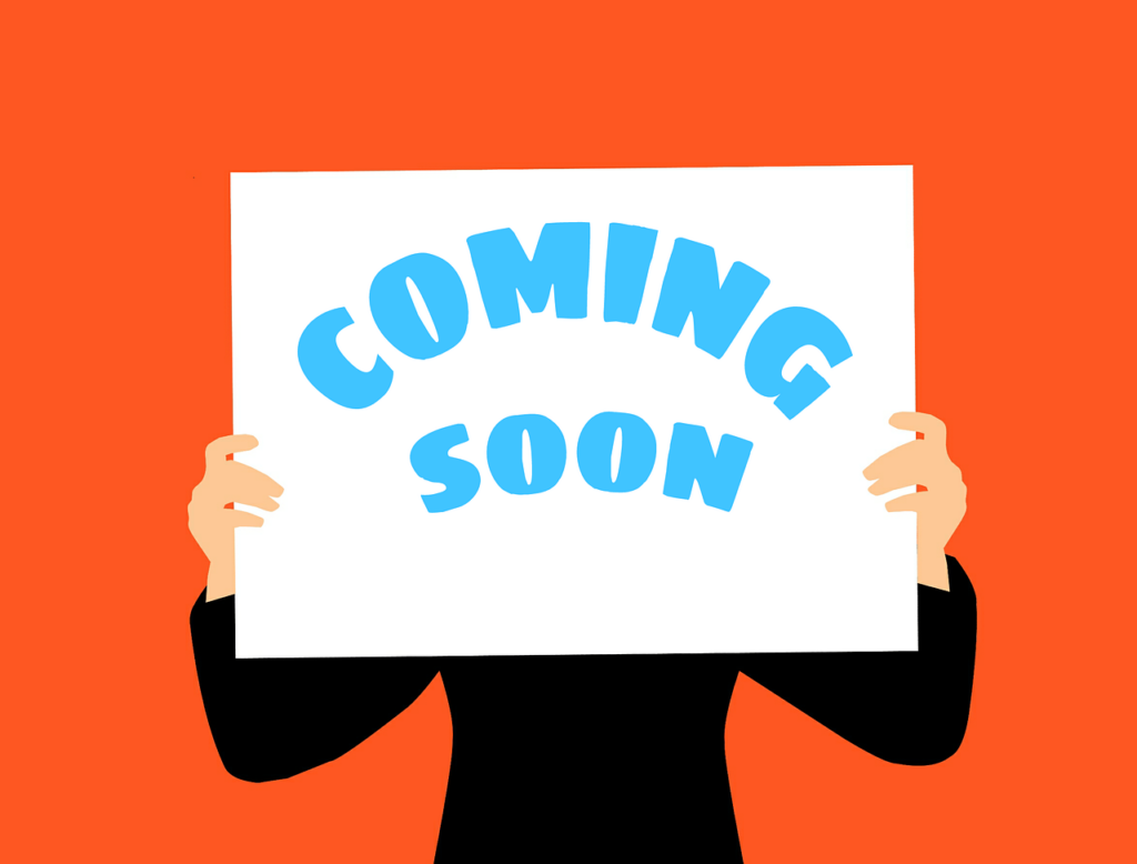 Coming Soon image by Mohamed_hassan from Pexels